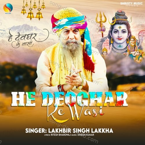 He Devghar Ke Wasi Lakhbir Singh Lakkha MP3 Download